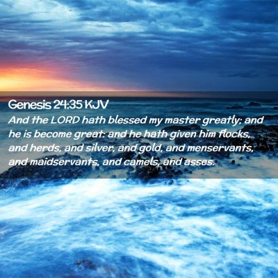 Genesis 24:35 KJV Free Bible Images