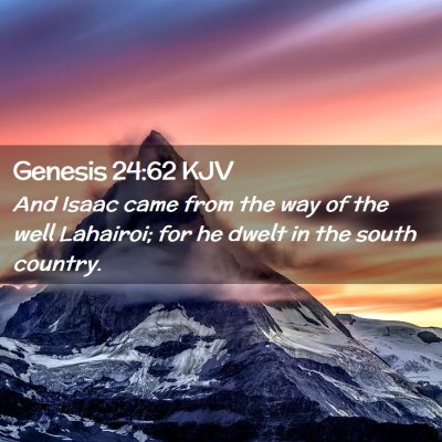 Genesis 24:62 KJV Free Bible Images