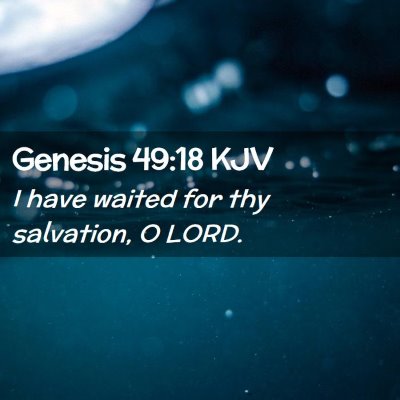 Genesis 49:18 KJV Free Bible Images