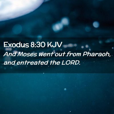Exodus 8:30 KJV Free Bible Images