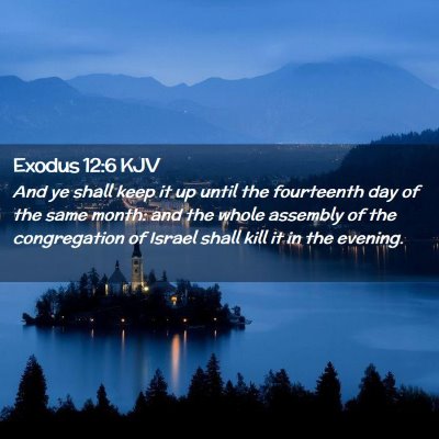 Exodus 12:6 KJV Free Bible Images