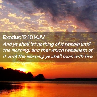 Exodus 12:10 KJV Free Bible Images