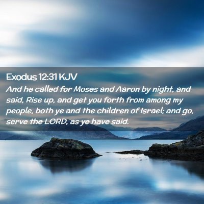 Exodus 12:31 KJV Free Bible Images