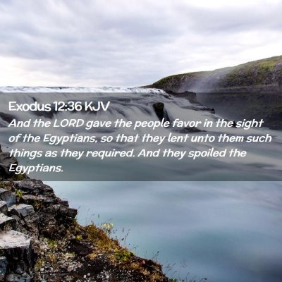 Exodus 12:36 KJV Free Bible Images