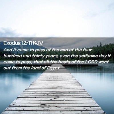 Exodus 12:41 KJV Free Bible Images