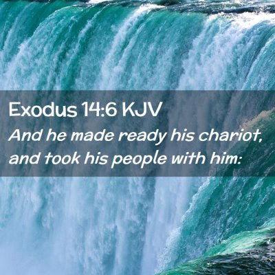 Exodus 14:6 KJV Free Bible Images