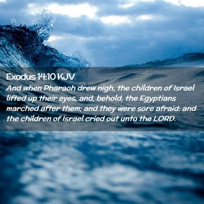 Exodus 14:10 KJV Free Bible Images