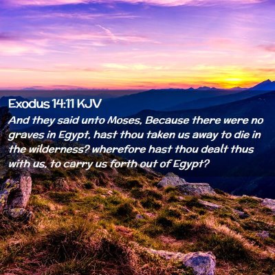 Exodus 14:11 KJV Free Bible Images