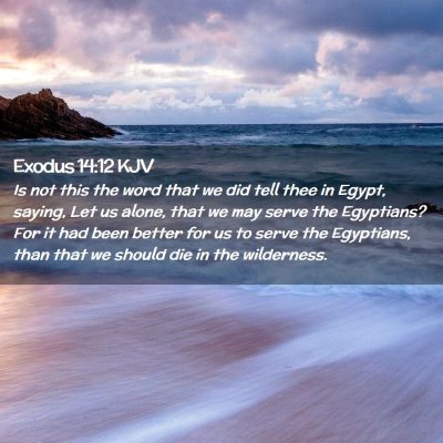 Exodus 14:12 KJV Free Bible Images
