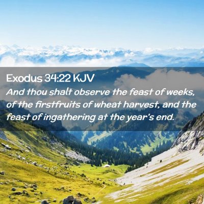 Exodus 34:22 KJV Free Bible Images
