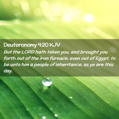 Deuteronomy 4:20 KJV Free Bible Images
