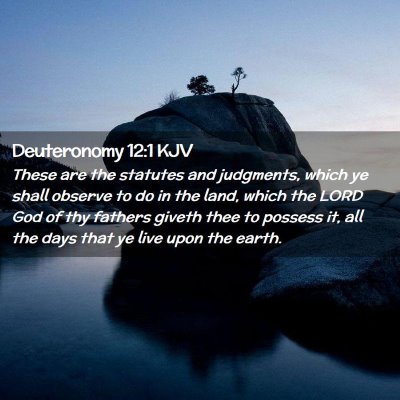 Deuteronomy 12:1 KJV Free Bible Images