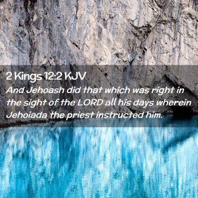 2 Kings 12:2 KJV Free Bible Images