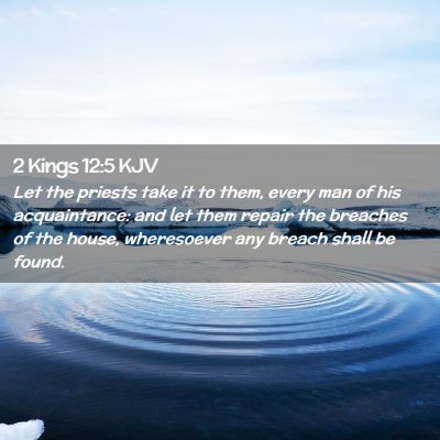 2 Kings 12:5 KJV Free Bible Images