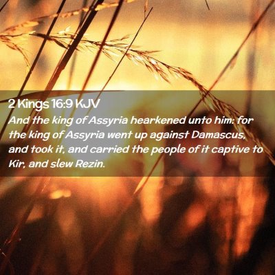 2 Kings 16:9 KJV Free Bible Images