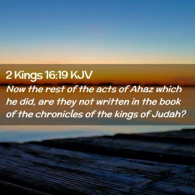 2 Kings 16:19 KJV Free Bible Images