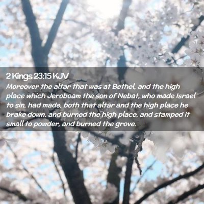 2 Kings 23:15 KJV Free Bible Images