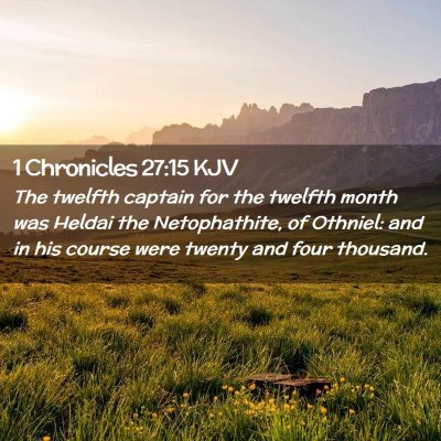 1 Chronicles 27:15 KJV Free Bible Images
