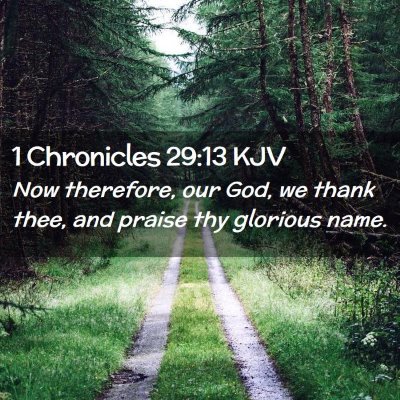 1 Chronicles 29:13 KJV Free Bible Images