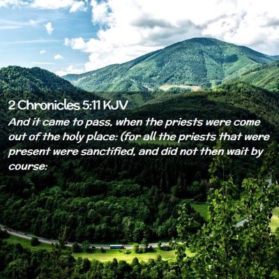 2 Chronicles 5:11 KJV Free Bible Images