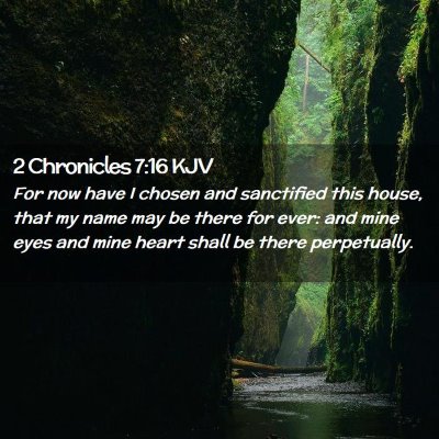 2 Chronicles 7:16 KJV Free Bible Images