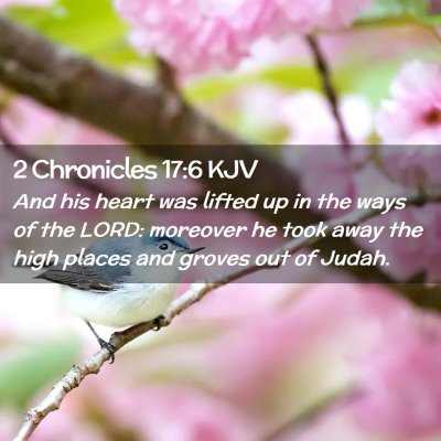 2 Chronicles 17:6 KJV Free Bible Images