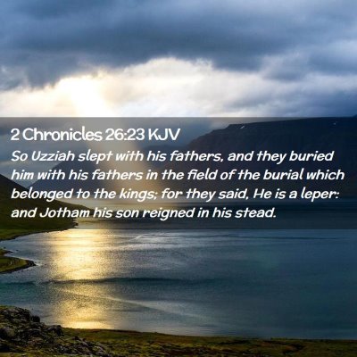 2 Chronicles 26:23 KJV Free Bible Images