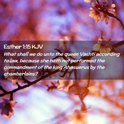 Esther 1:15 KJV Free Bible Images