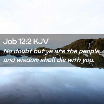 Job 12:2 KJV Free Bible Images