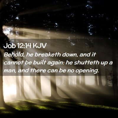 Job 12:14 KJV Free Bible Images