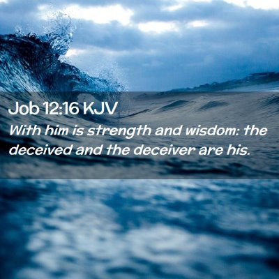 Job 12:16 KJV Free Bible Images