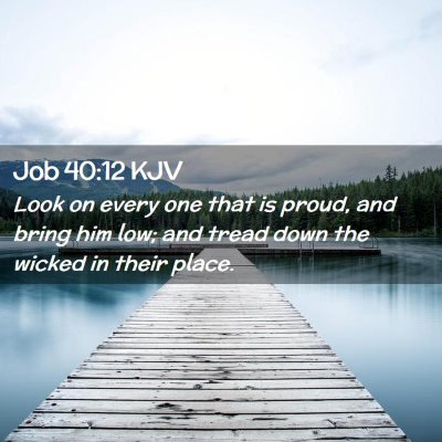 Job 40:12 KJV Free Bible Images