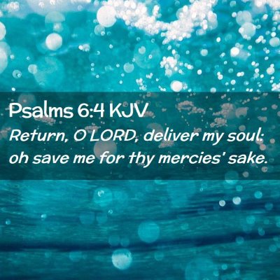 Psalms 6:4 KJV Free Bible Images