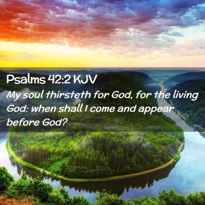 Psalms 42:2 KJV Free Bible Images