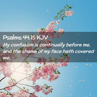 Psalms 44:15 KJV Free Bible Images