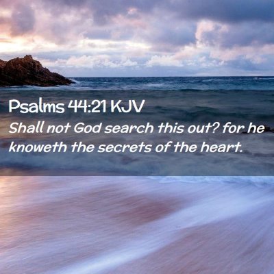 Psalms 44:21 KJV Free Bible Images