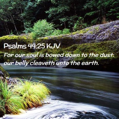 Psalms 44:25 KJV Free Bible Images
