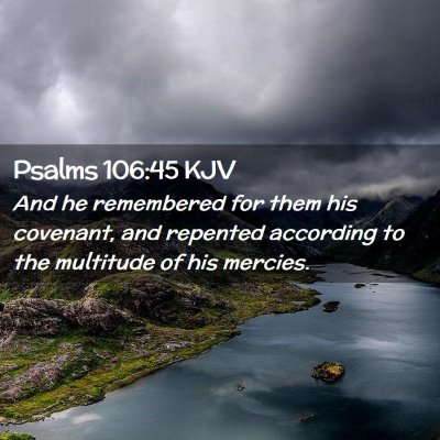 Psalms 106:45 KJV Free Bible Images
