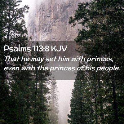 Psalms 113:8 KJV Free Bible Images