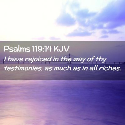 Psalms 119:14 KJV Free Bible Images