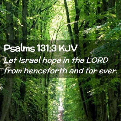 Psalms 131:3 KJV Free Bible Images