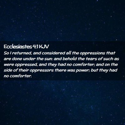 Ecclesiastes 4:1 KJV Free Bible Images