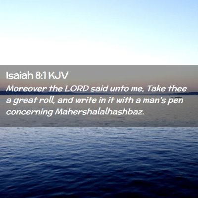 Isaiah 8:1 KJV Free Bible Images