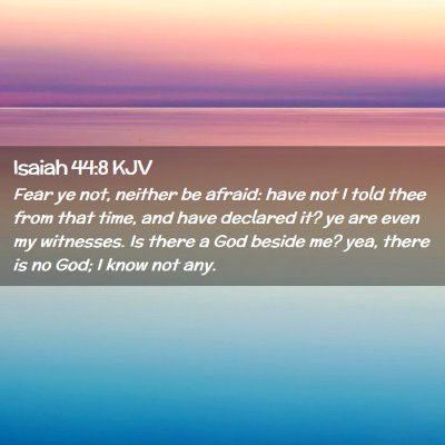 Isaiah 44:8 KJV Free Bible Images