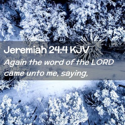 Jeremiah 24:4 KJV Free Bible Images