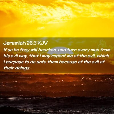 Jeremiah 26:3 KJV Free Bible Images