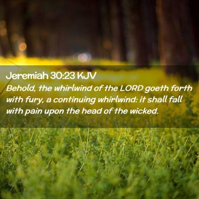 Jeremiah 30:23 KJV Free Bible Images