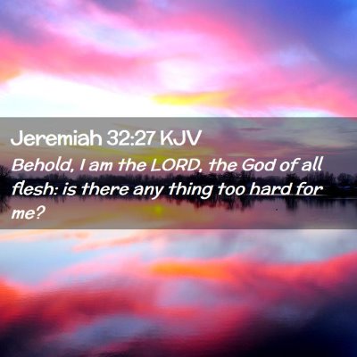 Jeremiah 32:27 KJV Free Bible Images
