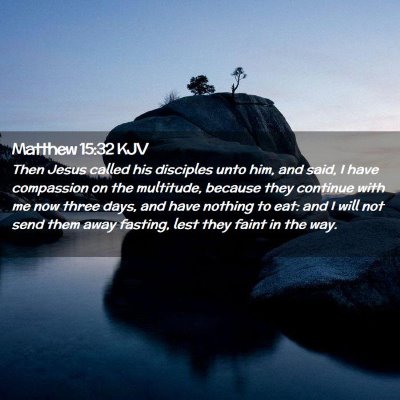 Matthew 15:32 KJV Free Bible Images