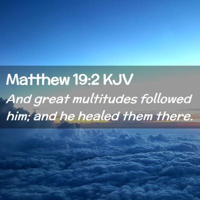 Matthew 19:2 KJV Free Bible Images
